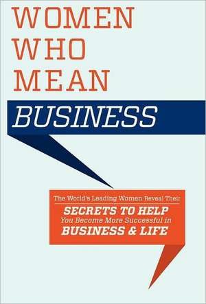 Women Who Mean Business de Kimberly Martinez