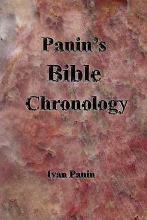 Panin's Bible Chronology de Ivan Panin