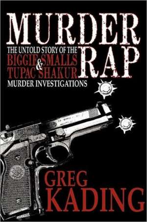 Murder Rap de Greg Kading