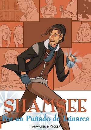 Shamsee: Por Un Punado de Lunares de Tristan J. Tarwater