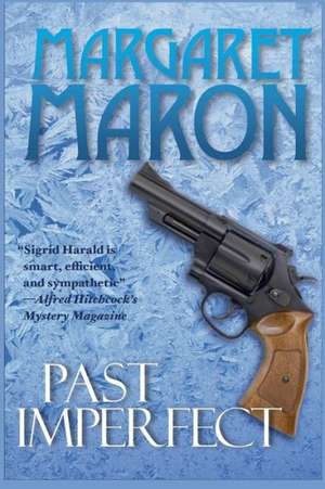 Past Imperfect de Margaret Maron