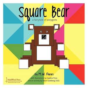 Square Bear de M. W. Penn