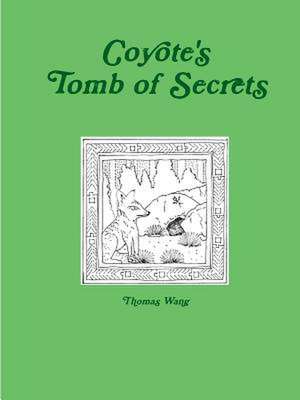 Coyote's Tomb of Secrets