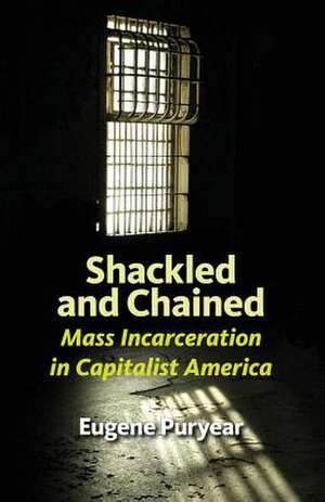 Shackled and Chained de Eugene Puryear