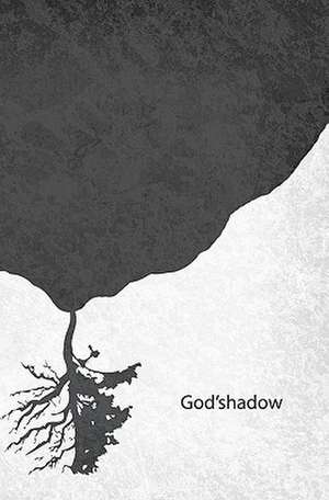 God'shadow: [The Darklight Series - Book 1] de Daniel De Sevn