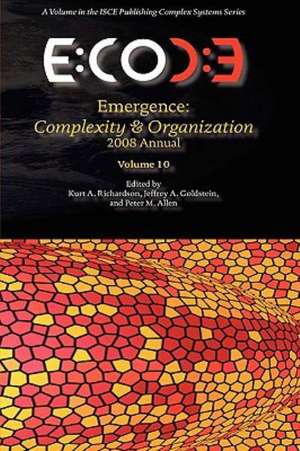 Emergence, Complexity & Organization 2008 Annual de Kurt A. Richardson