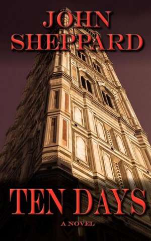 Ten Days de John Sheppard