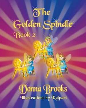 The Golden Spindle