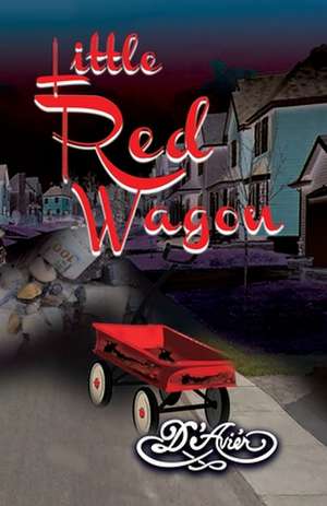 Little Red Wagon de D'Avier Mammone
