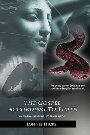 The Gospel According to Lilith: The Red Jacket de Lonnie Hicks