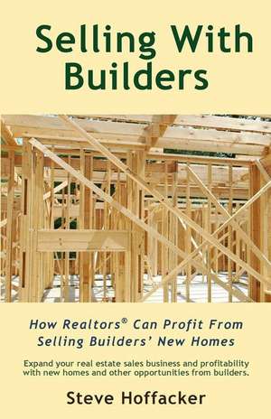 Selling with Builders