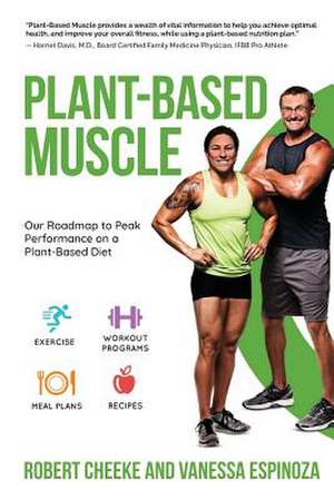 Plant-Based Muscle de Robert Cheeke