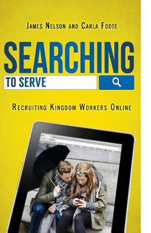 Searching to Serve de James Nelson