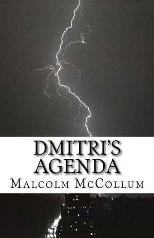 Dmitri's Agenda