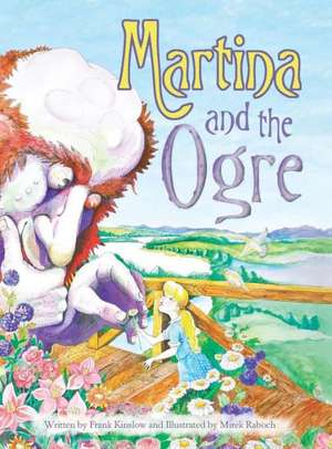 Martina and the Ogre de Frank J. Kinslow