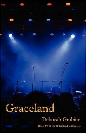 Graceland de Deborah Grabien