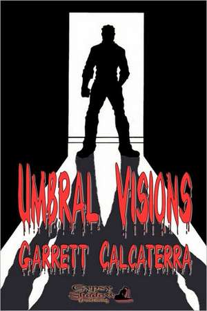 Umbral Visions de Garrett Calcaterra