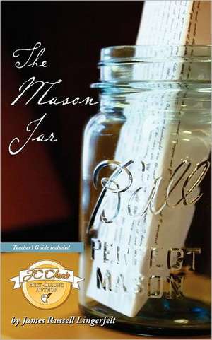 The Mason Jar de James Russell Lingerfelt