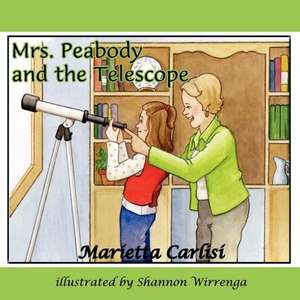 Mrs. Peabody and the Telescope de Marietta Carlisi