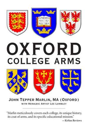 Oxford College Arms de John Tepper Marlin