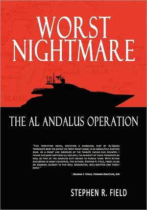 Worst Nightmare - The Al Andalus Operation de Stephen R. Field