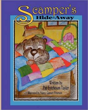 Scamper's Hide-Away de Patricia Eytcheson Taylor