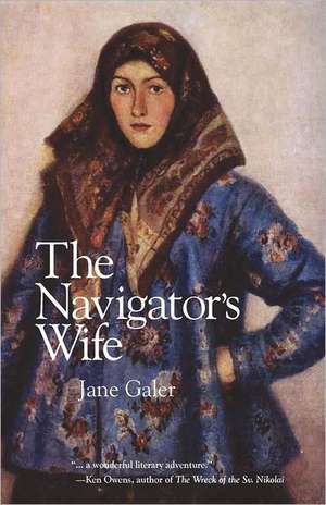 The Navigator's Wife de Jane Galer