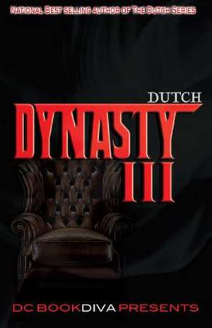 Dynasty 3 de Dutch