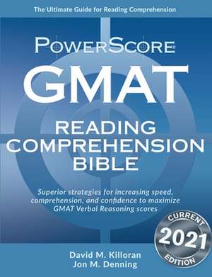 Powerscore GMAT Reading Comprehension Bible de David M. Killoran