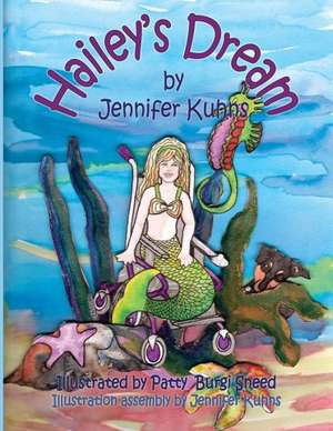 Hailey's Dream de Jennifer Kuhns