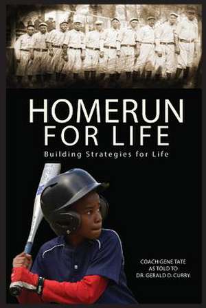 Homerun for Life de Tate, Gene