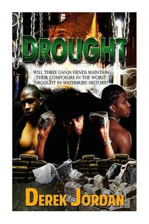 Drought de Derek Jordan