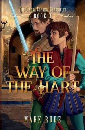 The Way of the Hart de Mark Rude