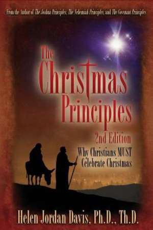 The Christmas Principles 2nd Edition de Helen Jordan Davis