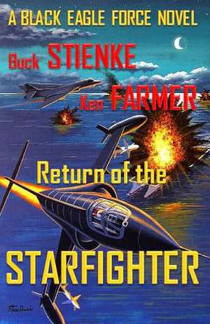 Return of the Starfighter de Buck Stienke