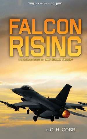 Falcon Rising: A Devotional Study of Psalm 90 de C. H. Cobb