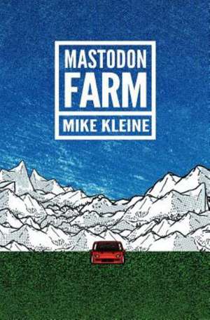 Mastodon Farm de Mike Kleine