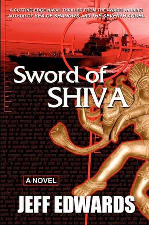 Sword of Shiva: The Heart of the Quarter de Jeff Edwards