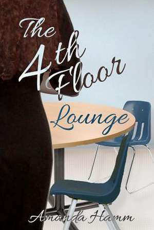 The 4th Floor Lounge de Amanda Hamm