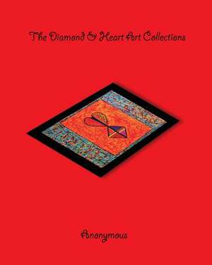 The Diamond & Heart Art Collections