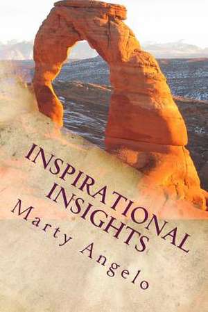 Inspirational Insights de Marty Angelo