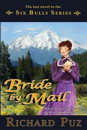 Bride by Mail de Richard Puz