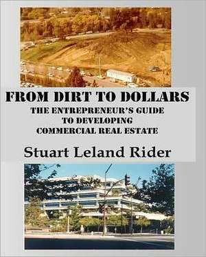 From Dirt to Dollars de MR Stuart Leland Rider