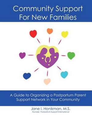 Community Support for New Families de Jane Honikman