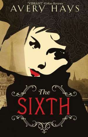 The Sixth de Avery Hays