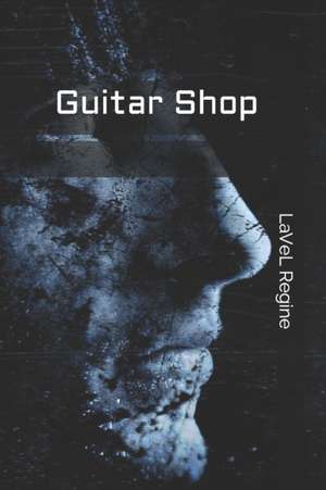 Guitar Shop de Lavel Regine