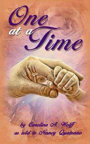 One at a Time de Nancy L. Quatrano