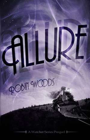 Allure de Robin Woods