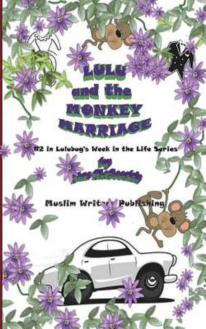 Lulu and the Monkey Marriage de Mac McGooshie