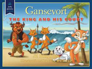 Gansevort: The King and His Court de JZ Bingham